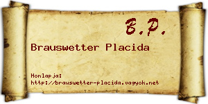 Brauswetter Placida névjegykártya